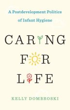 Caring for Life – A Postdevelopment Politics of Infant Hygiene