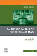Diagnostic Oral Radiology, An Issue of Dental Clinics of North America