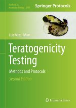 Teratogenicity Testing: Methods and Protocols