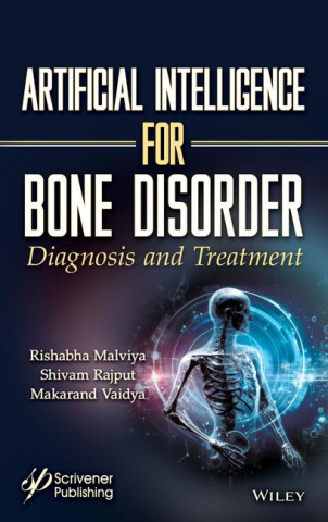 Artificial Intelligence for Bone Disorder: Diagnosis and Treatment