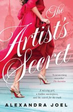 The Artist's Secret: The New Gripping Historical Novel with a Shocking Secret from the Bestselling Author of the Paris Model and the Royal Corr