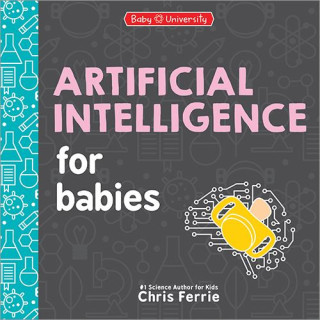 Artificial Intelligence for Babies