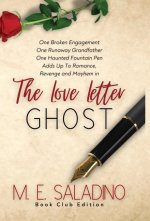 The Love Letter Ghost: Book Club Edition