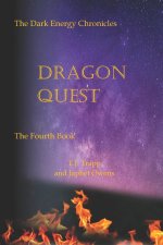 The Dark Energy Chronicles: Dragon Quest: The Fourth Book