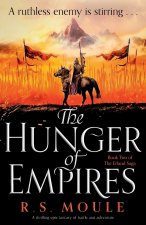The Hunger of Empires: A thrilling epic fantasy of battle and adventure