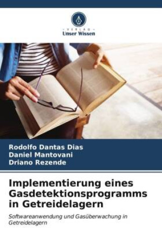 Implementierung eines Gasdetektionsprogramms in Getreidelagern