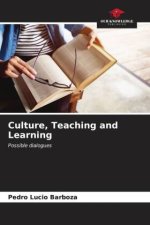 Culture, Teaching and Learning
