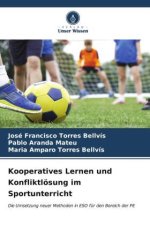 Kooperatives Lernen und Konfliktlösung im Sportunterricht