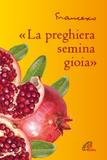 preghiera semina gioia»