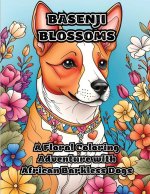 Basenji Blossoms