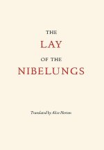 The Lay of the Nibelungs
