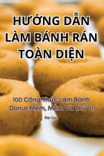 H??NG D?N L?M BÁNH RÁN TO?N DI?N