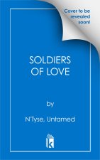 Soldiers of Love: Beautiful Scars
