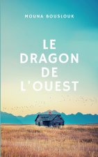 Le Dragon de l'Ouest
