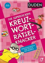 Die superdicken Kreuzworträtselknacker ? ab 10 Jahren (Band 7)