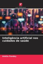Intelig?ncia artificial nos cuidados de saúde