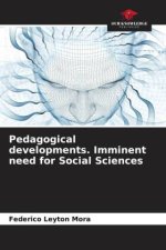 Pedagogical developments. Imminent need for Social Sciences