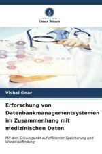 Erforschung von Datenbankmanagementsystemen im Zusammenhang mit medizinischen Daten