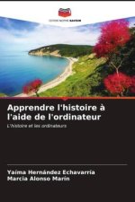 Apprendre l'histoire ? l'aide de l'ordinateur