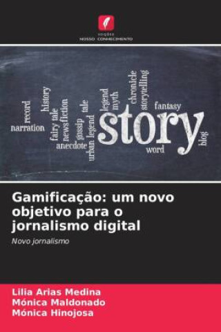 Gamificaç?o: um novo objetivo para o jornalismo digital