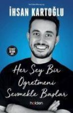 Her Sey Bir Ögretmeni Sevmekle Baslar