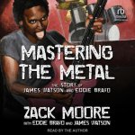 Mastering the Metal: The Evolution of Eddie Bravo