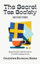 The Secret Tea Society and Other Stories