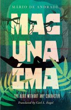 Macunaíma: The Hero Without Any Character
