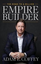 Empire Builder: The Road to a Billion