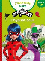 Miraculous Première lecture CP 2 L'hypnotiseur