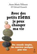 Avec des petits riens je peux changer ma vie