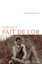 L’Or qui fait de l’or