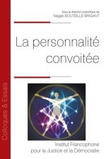La personnalité convoitée