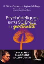Psychédéliques : entre science et spiritualité