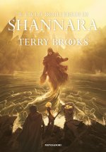 ciclo degli eredi di Shannara: Gli eredi di Shannara-Il druido di Shannara-La regina degli elfi di Shannara-I talismani di Shannara