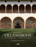 Villa Margon. Il Rinascimento a Trento-Studi ricerche e documenti