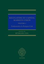 Regulating EU Capital Markets Union Fundamentals of a European Code (Hardback)