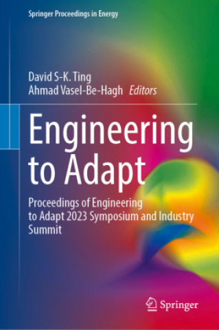 Engineering to Adapt