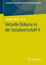Aktuelle Diskurse in der Sozialwirtschaft V