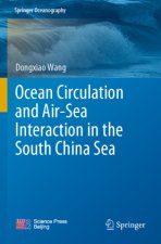 Ocean Circulation and Air-Sea Interaction in the South China Sea