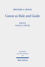 Canon as Rule and Guide