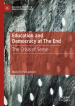 Education and Democracy at The End