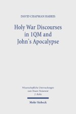 Holy War Discourses in 1QM and John's Apocalypse