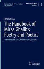 The Handbook of Mirza Ghalib's Poetry and Poetics