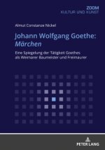 Johann Wolfgang Goethe: Märchen