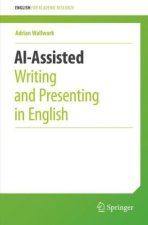 AI-Assisted Writing and Presenting in English