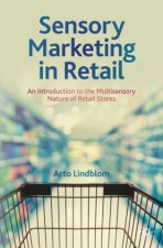 Sensory Marketing in Retail