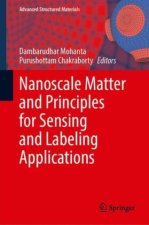 Nanoscale Matter and Principles in Sensing and Labeling Applications