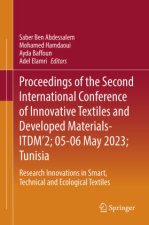 Proceedings of the Second International Conference of Innovative Textiles and Developed Materials- ITDM'2; 05-06 May 2023; Tunisia