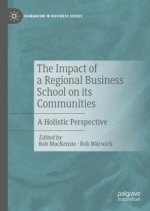 The Impact of a Regional Business School on its Communities